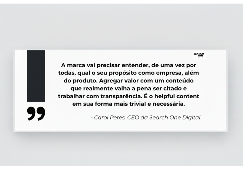 Citação da especialista Carol Peres sobre propósito de marca e conteúdo útil na era zero-click.
